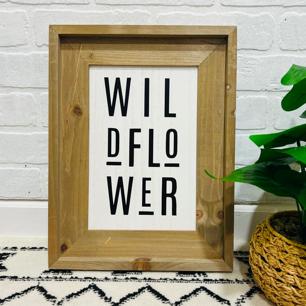 Wildflower Wood Sign